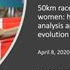AtleticaViva Online: The 50km women's walk: history, analysis and evolution of a race